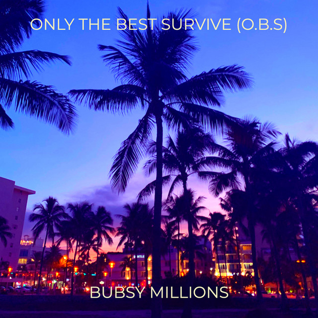 Only the Best Survive (O.B.S) cover art